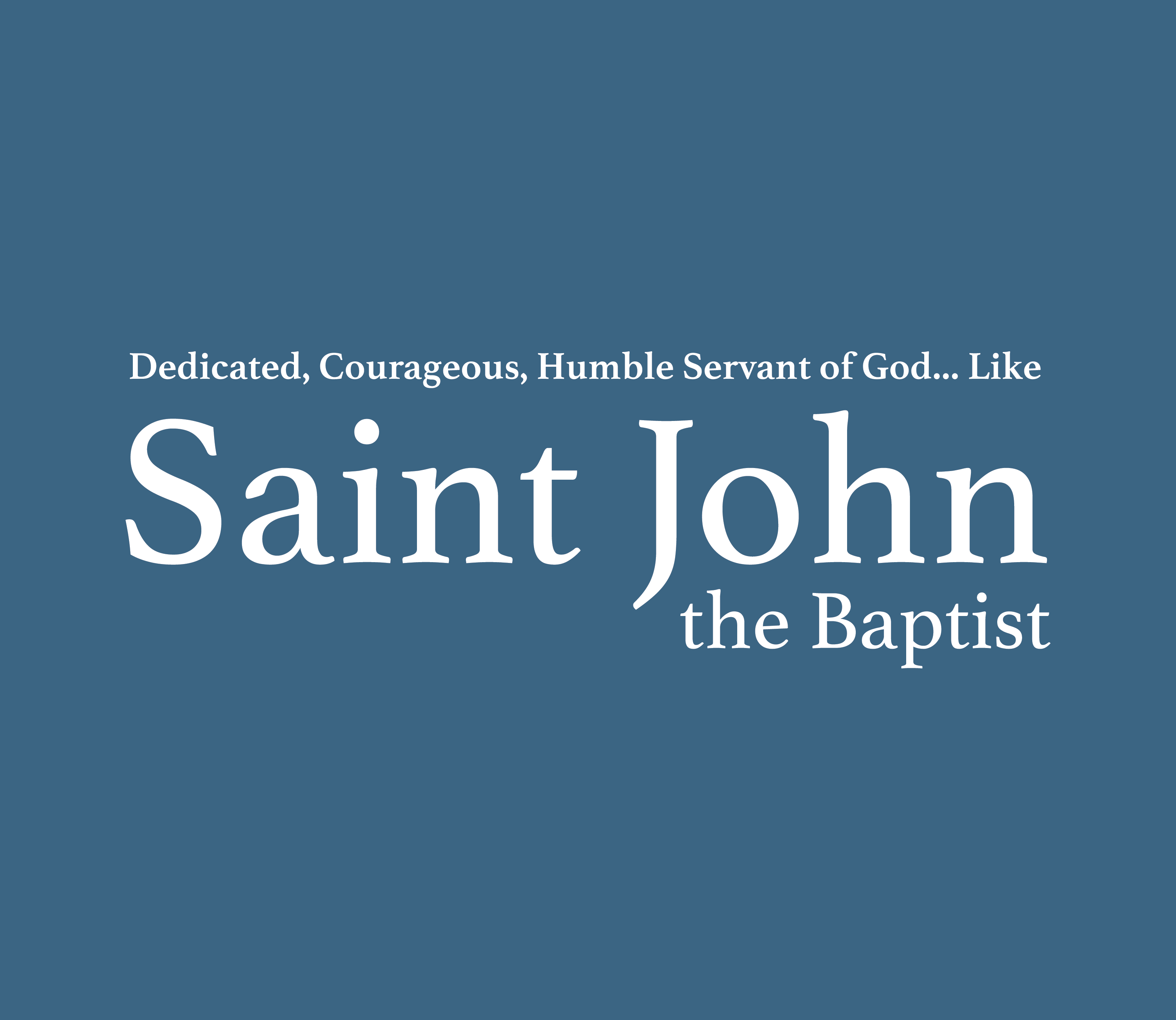 St. John the Baptist